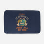 Relax I'm Not Gonna Die-None-Memory Foam-Bath Mat-eduely