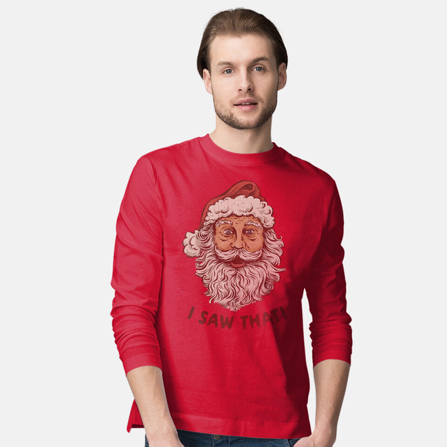 I Saw That-Mens-Long Sleeved-Tee-kg07