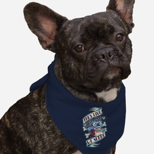 They Live We Sleep-Dog-Bandana-Pet Collar-Nemons