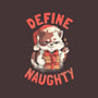 Santa Define Naughty-None-Stretched-Canvas-eduely