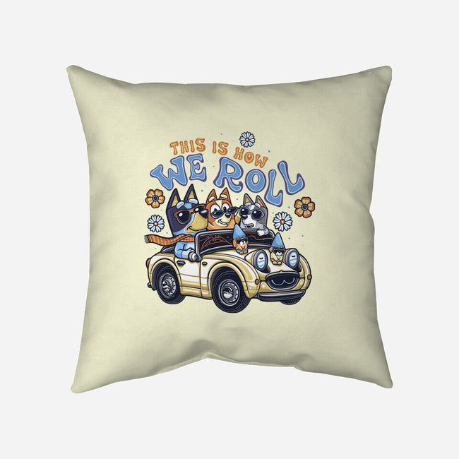 This Is How We Roll-None-Removable Cover-Throw Pillow-momma_gorilla