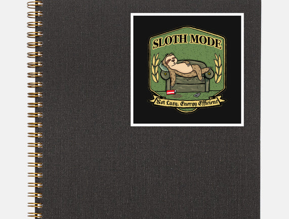 Sloth Mode