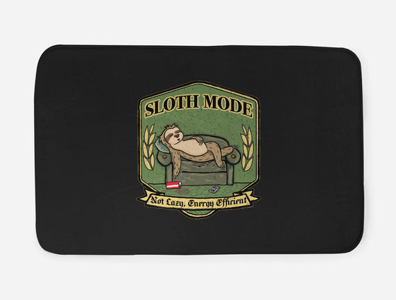 Sloth Mode