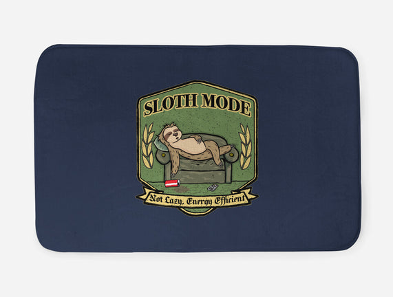 Sloth Mode