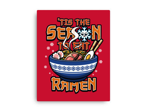 Tis The Season To Eat Ramen