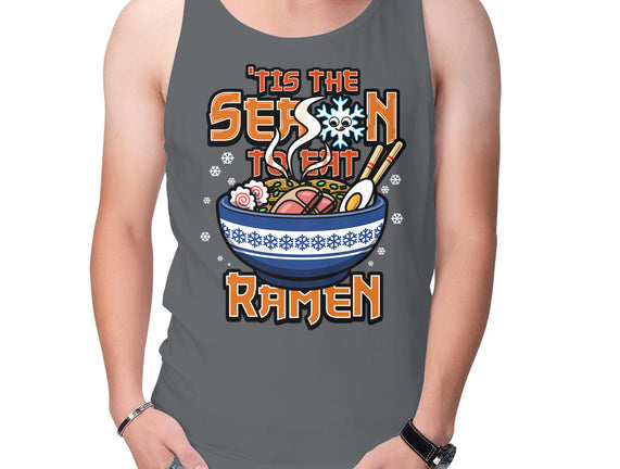 Tis The Season To Eat Ramen