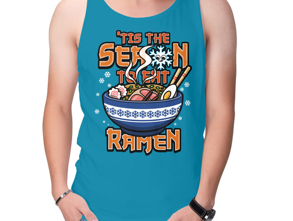 Tis The Season To Eat Ramen