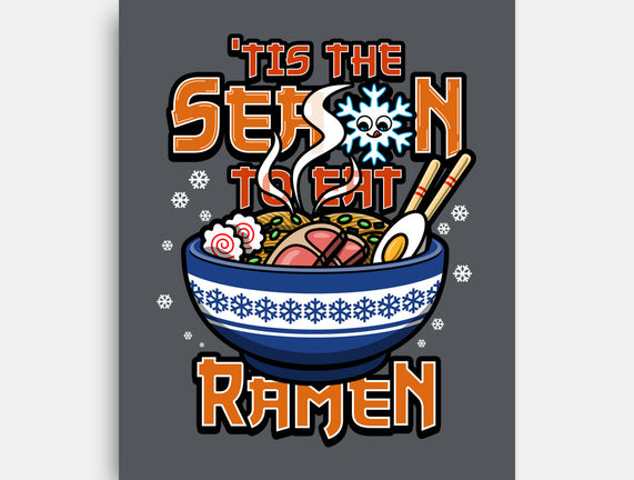 Tis The Season To Eat Ramen