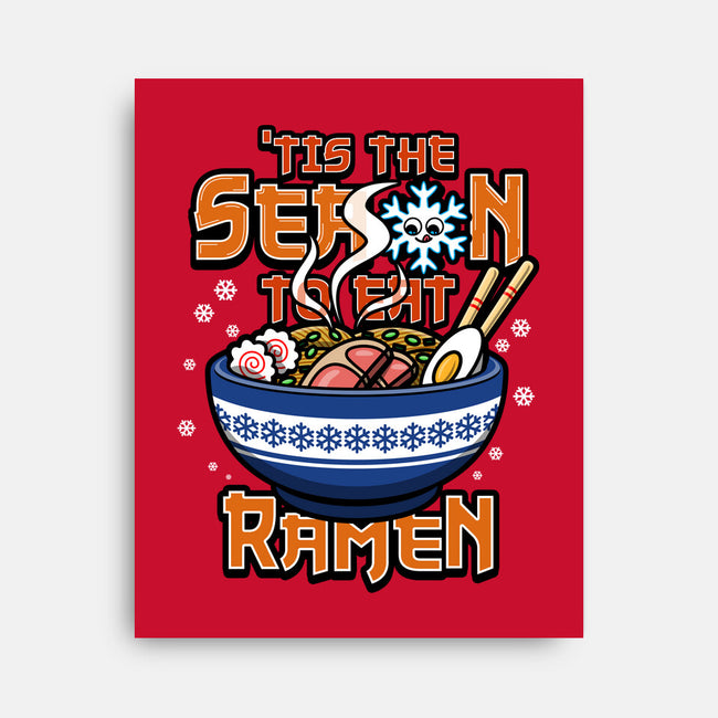 Tis The Season To Eat Ramen-None-Stretched-Canvas-Boggs Nicolas