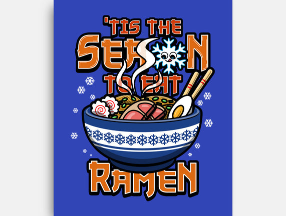 Tis The Season To Eat Ramen