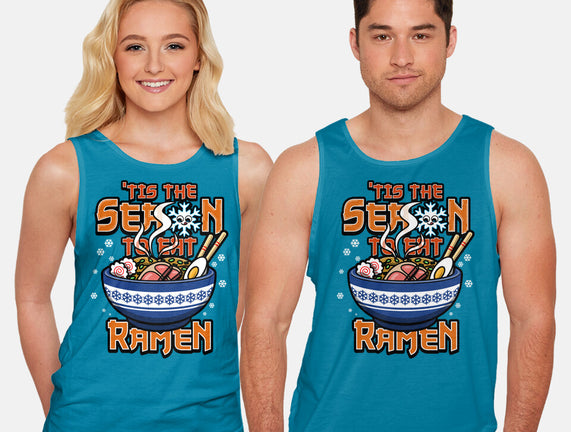 Tis The Season To Eat Ramen