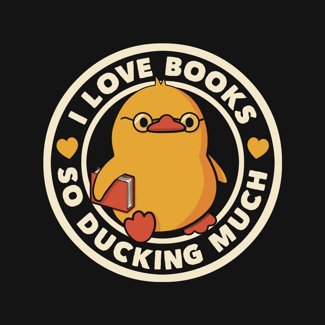 I Love Books So Ducking Much-Unisex-Basic-Tank-tobefonseca