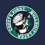 Coffee First BS Later-None-Stretched-Canvas-Coppernix