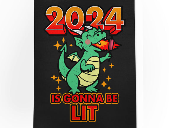 2024 Is Gonna Be Lit