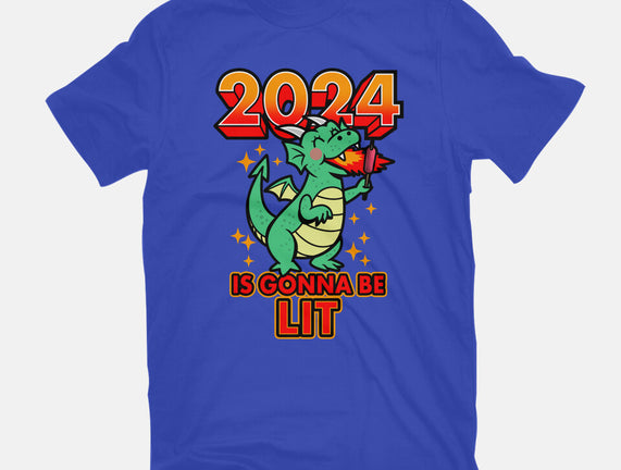 2024 Is Gonna Be Lit