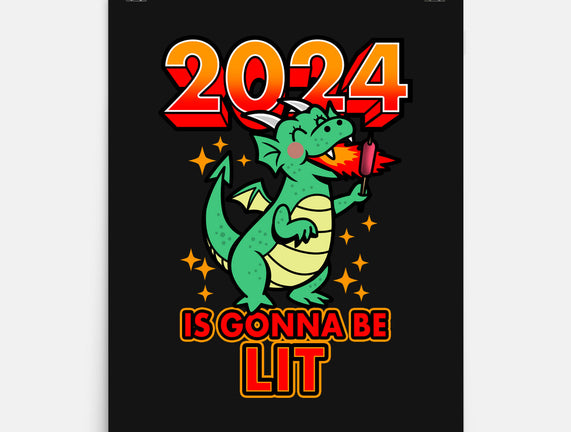 2024 Is Gonna Be Lit