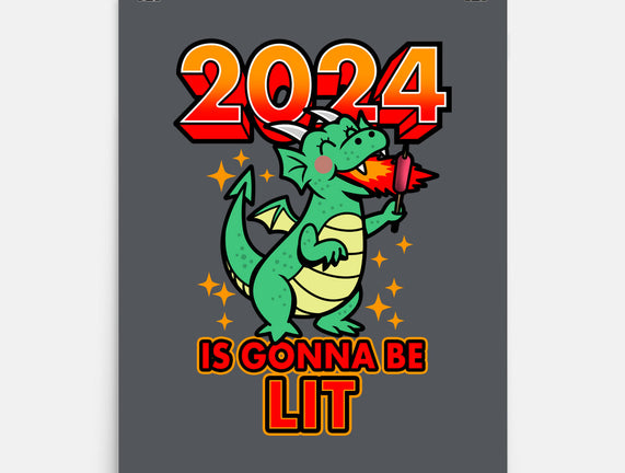 2024 Is Gonna Be Lit