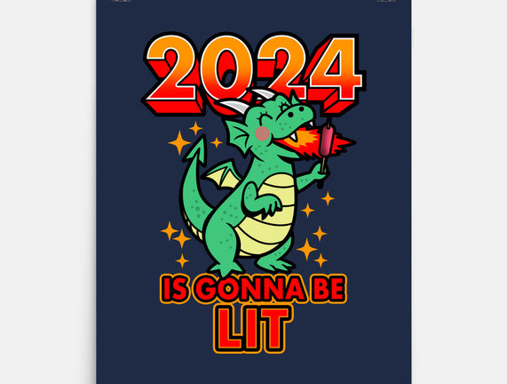 2024 Is Gonna Be Lit