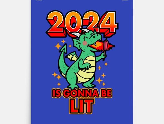 2024 Is Gonna Be Lit