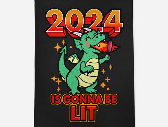 2024 Is Gonna Be Lit