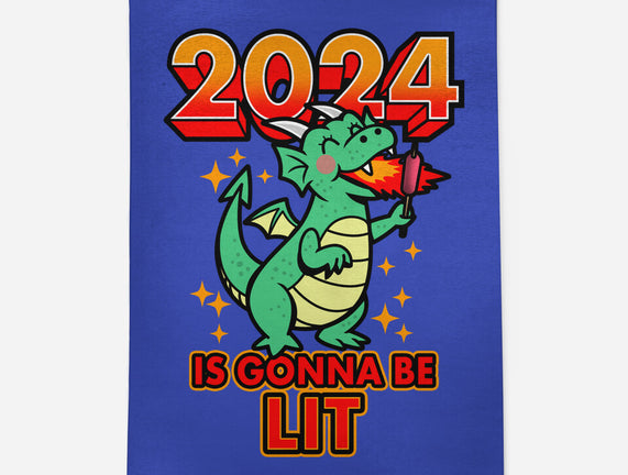 2024 Is Gonna Be Lit