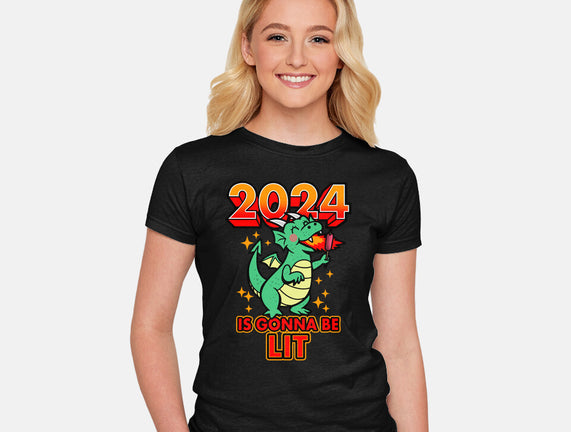 2024 Is Gonna Be Lit