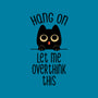 Hang On Let Me Overthink This-Mens-Premium-Tee-tobefonseca