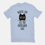 Hang On Let Me Overthink This-Mens-Basic-Tee-tobefonseca