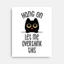 Hang On Let Me Overthink This-None-Stretched-Canvas-tobefonseca