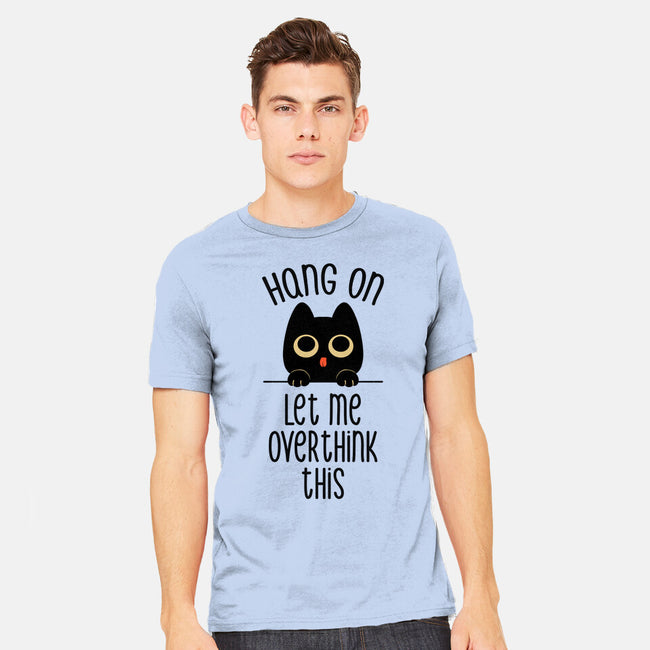 Hang On Let Me Overthink This-Mens-Heavyweight-Tee-tobefonseca