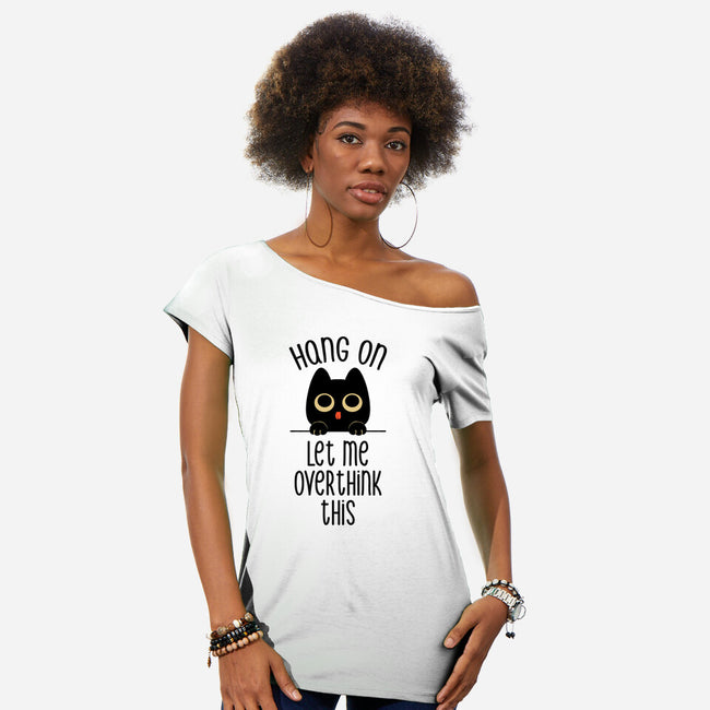 Hang On Let Me Overthink This-Womens-Off Shoulder-Tee-tobefonseca