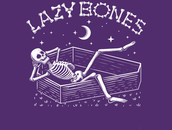 Some Lazy Bones