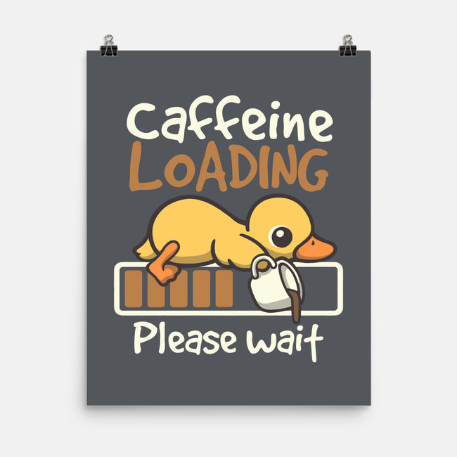 Caffeine Loading-None-Matte-Poster-NemiMakeit