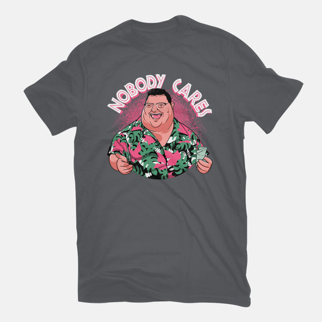 Nobody Cares-Unisex-Basic-Tee-Tronyx79