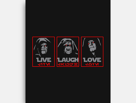 Live Laugh Love The Empire