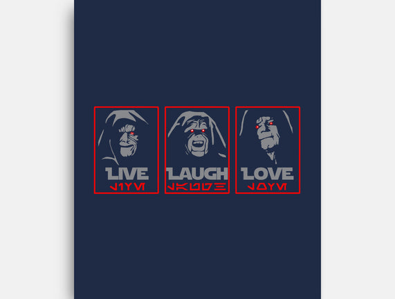 Live Laugh Love The Empire