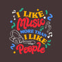 I Like Music More-None-Glossy-Sticker-tobefonseca