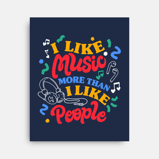 I Like Music More-None-Stretched-Canvas-tobefonseca