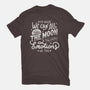 We Can All Blame The Moon-Womens-Basic-Tee-tobefonseca