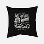 We Can All Blame The Moon-None-Removable Cover-Throw Pillow-tobefonseca