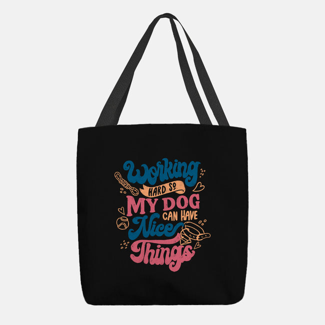 Working Hard For My Dog-None-Basic Tote-Bag-tobefonseca