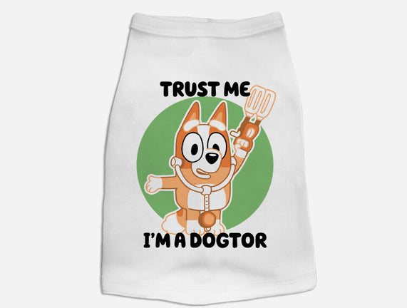 Trust Me I'm A Dogtor