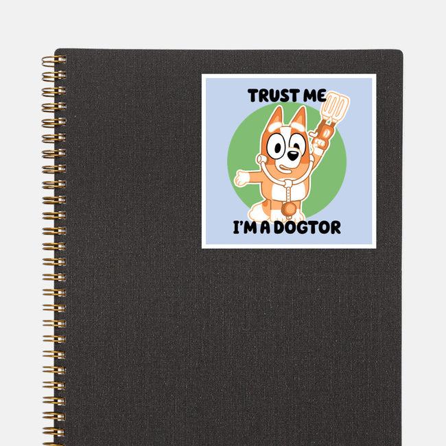 Trust Me I'm A Dogtor-None-Glossy-Sticker-naomori