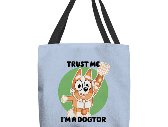 Trust Me I'm A Dogtor