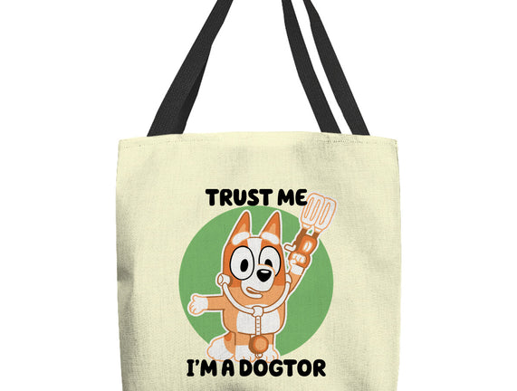 Trust Me I'm A Dogtor