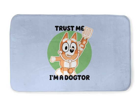 Trust Me I'm A Dogtor