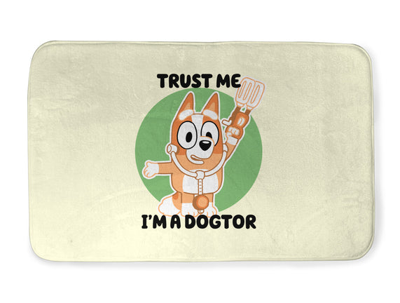 Trust Me I'm A Dogtor