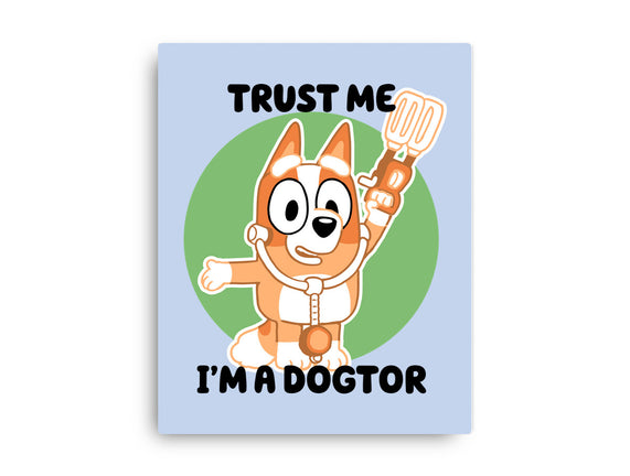 Trust Me I'm A Dogtor