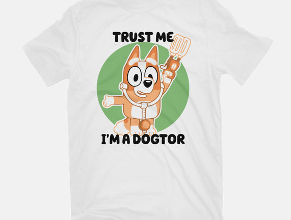 Trust Me I'm A Dogtor