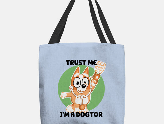 Trust Me I'm A Dogtor